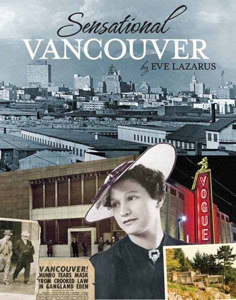 The book Sensational Vancouver by Eve Lazarus